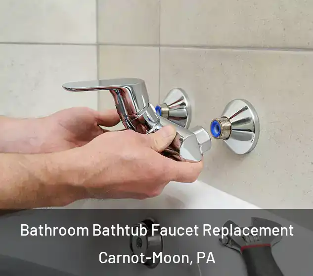  Bathroom Bathtub Faucet Replacement Carnot-Moon, PA