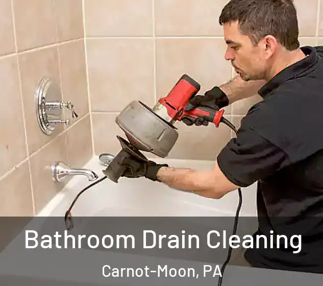  Bathroom Drain Cleaning Carnot-Moon, PA