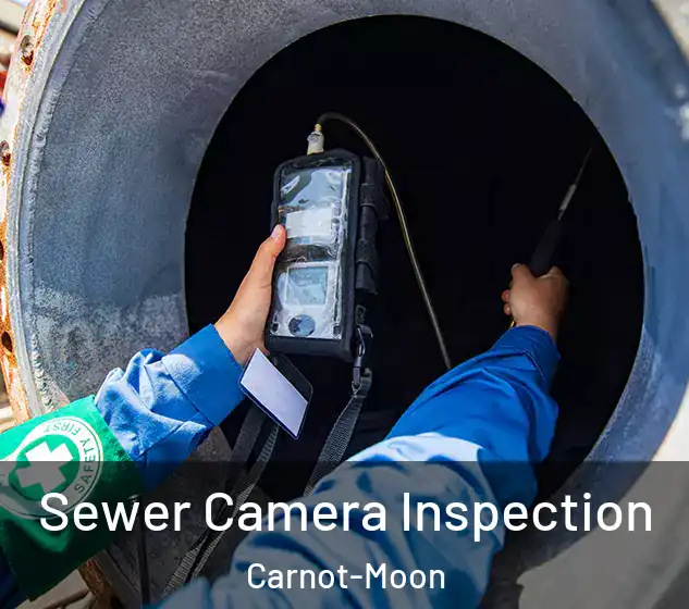  Sewer Camera Inspection Carnot-Moon